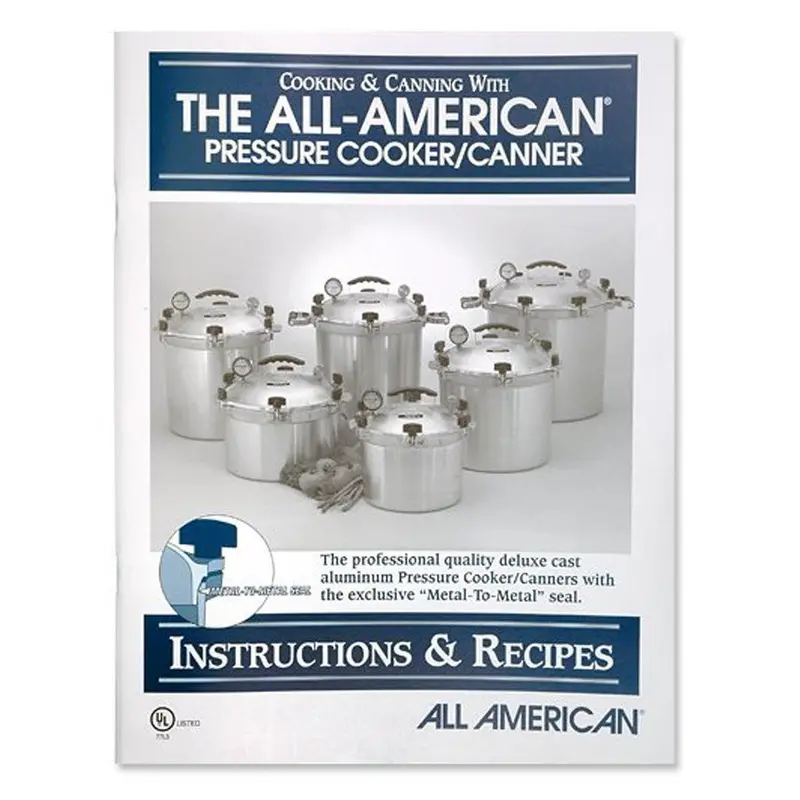 All-American Pressure Cooker/Canner Owner’S Manual & Recipe Booklet 1